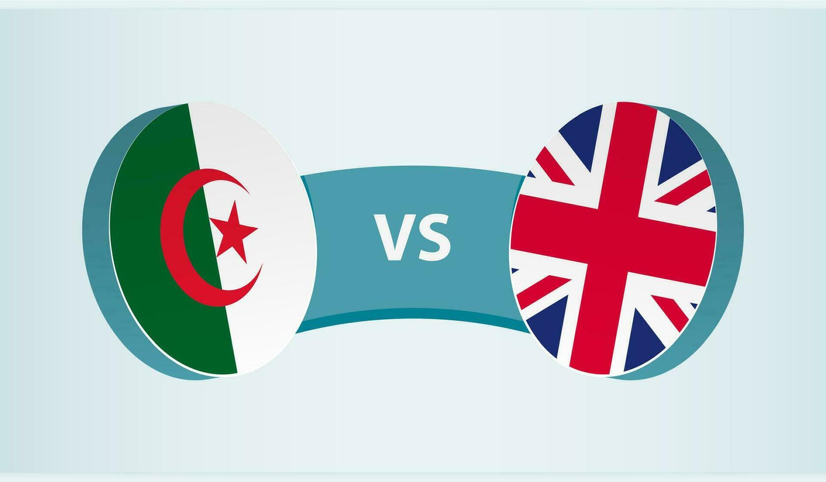Algeria versus United Kingdom, team sports competition concept. vector