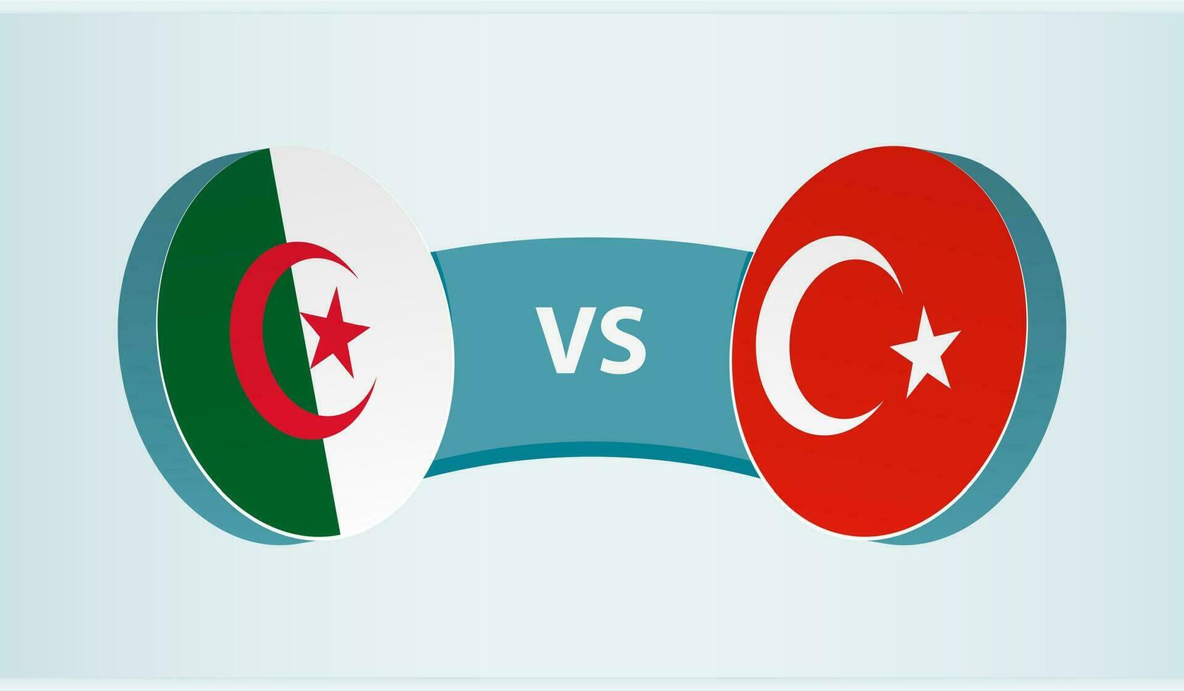 Algeria versus Turkey, team sports competition concept. vector