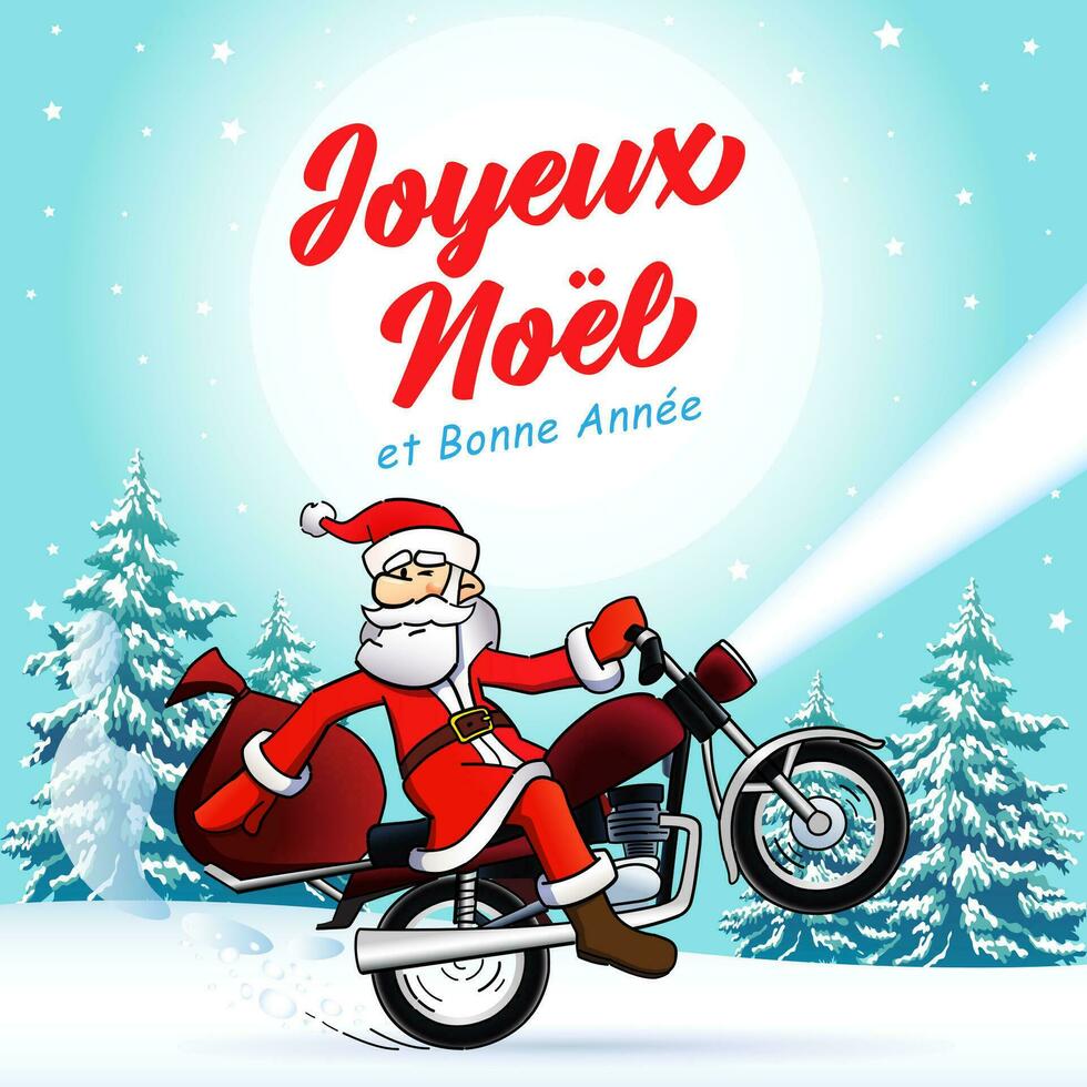 Joyeux Noel et Bonne Annee French text - Merry Christmas and Happy New Year greeting card. Santa Claus biker, winter holidays banner vector