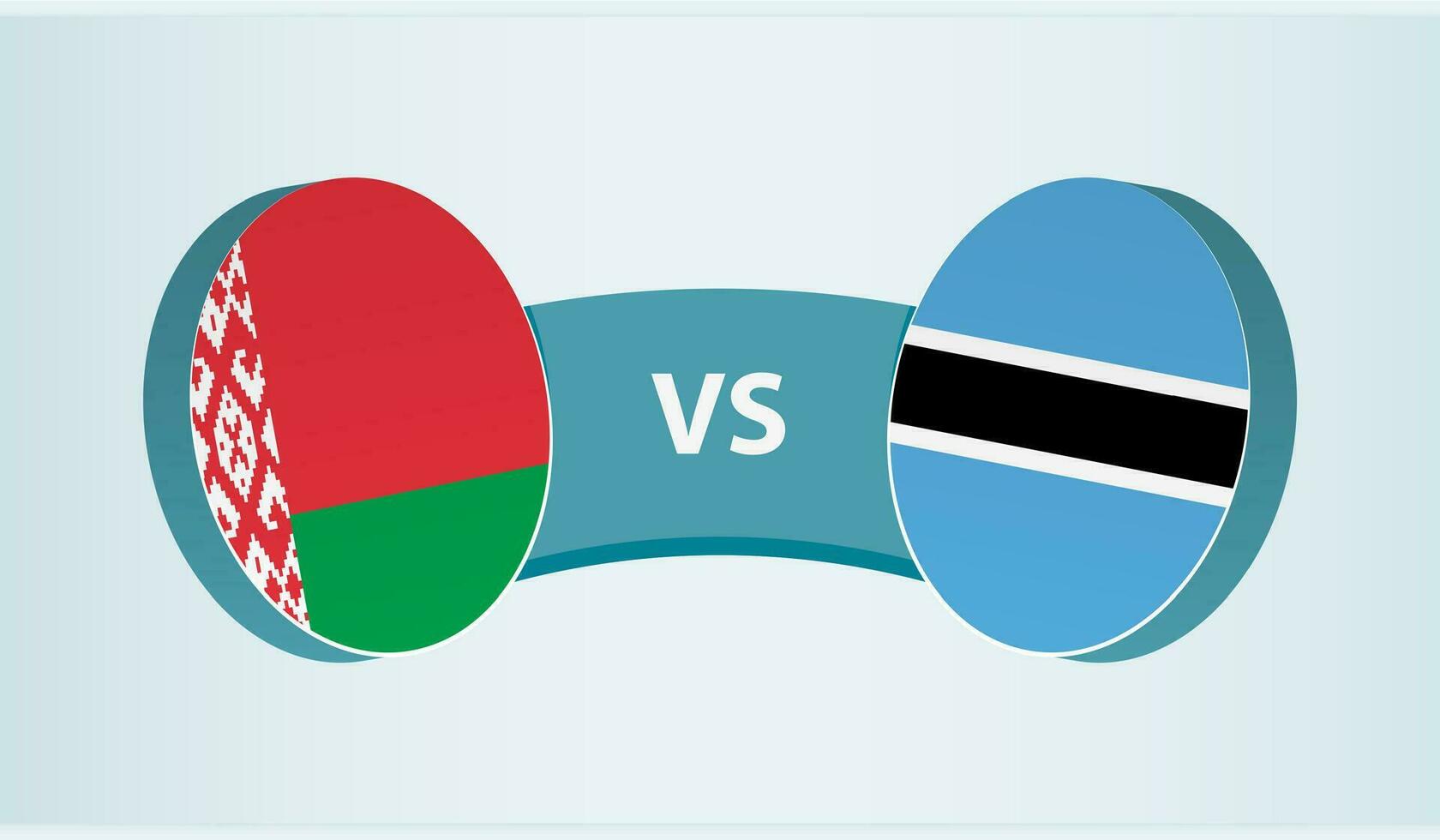 Belarus versus Botswana, team sports competition concept. vector