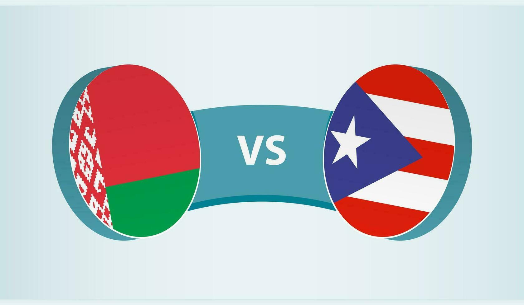 Belarus versus Puerto Rico, team sports competition concept. vector
