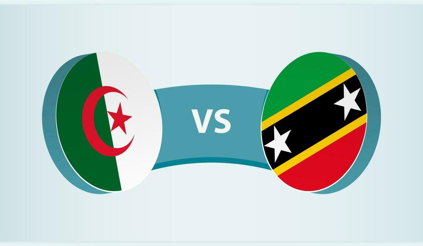 Algeria versus Saint Kitts and Nevis, team sports competition concept. vector