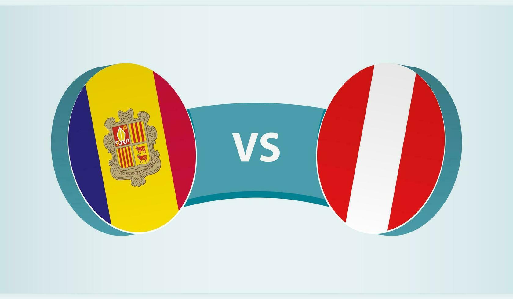 Andorra versus Peru, team sports competition concept. vector