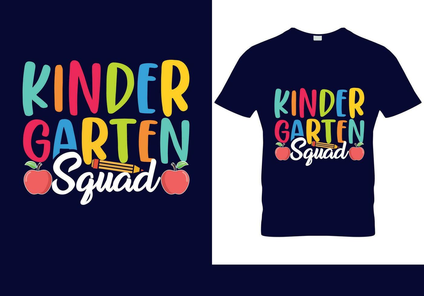 Vector Kindergarten Squad tshirt design back to school tshirt design