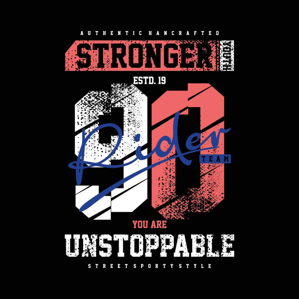 stronger lettering urban street, graphic design, typography vector illustration, modern style, for print t shirt