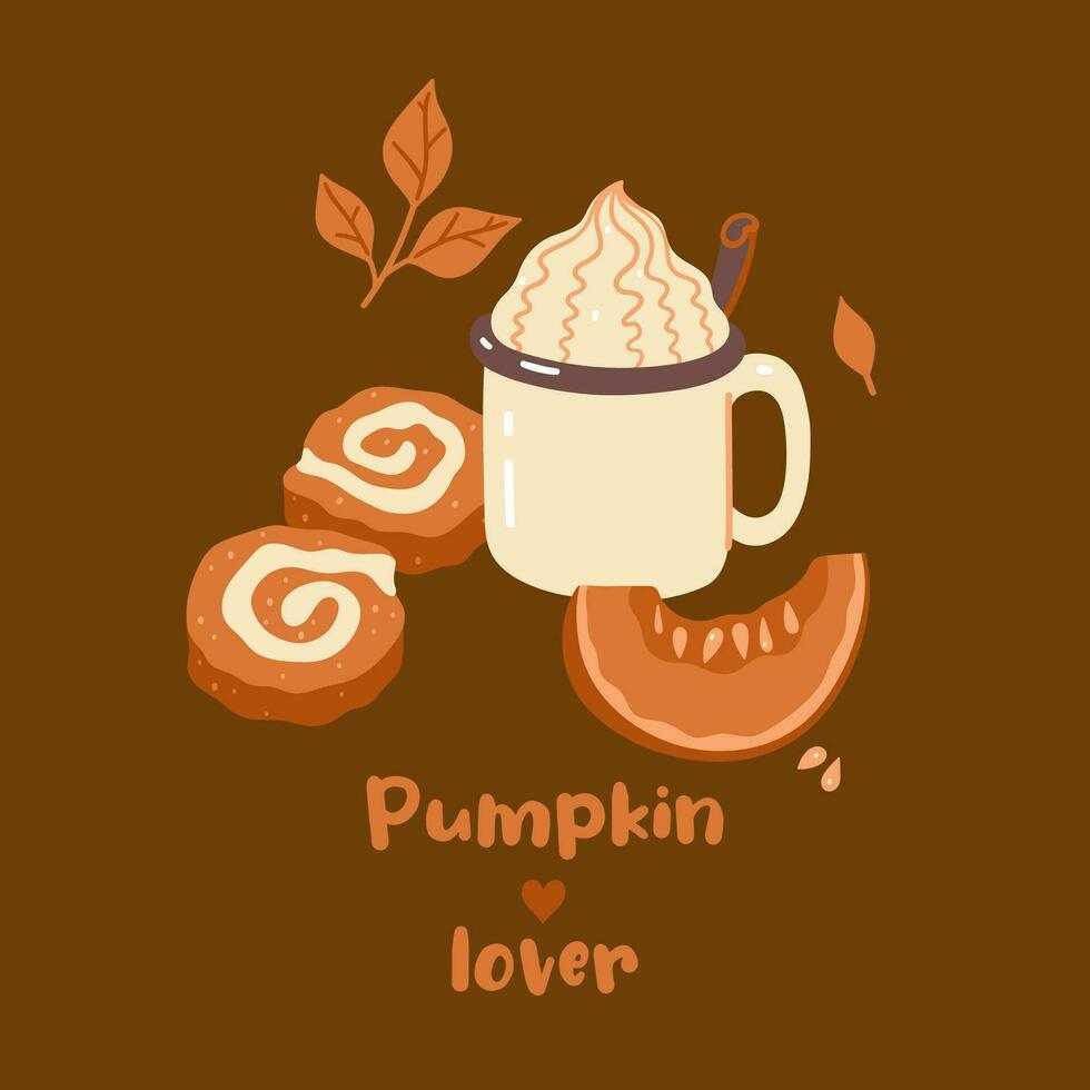 Card with pumpkin latte, dessert and the inscription Pumpkin Lover. Vector graphics.