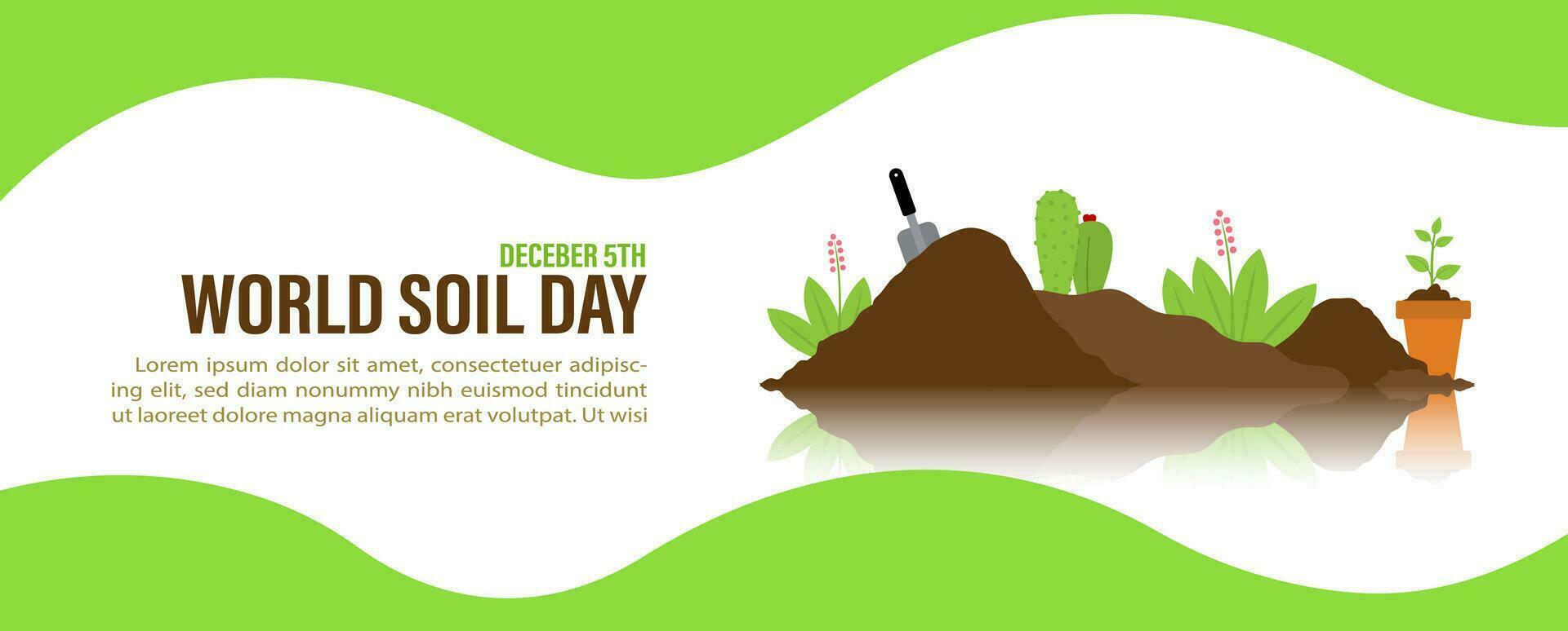 Many and different plants grow in soil mound with the day and name of event, example texts on white background. Poster's campaign of world soil day in flat style and vector design.