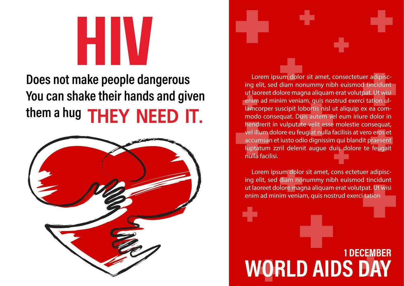 Image of human hands in hand drawn style with acting hug a red heart and slogan wording of World AIDS Day, example texts on white and red background. All in vector design.