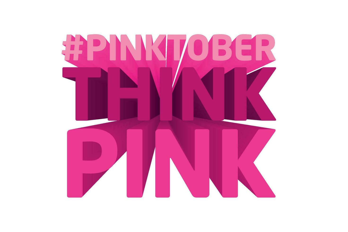3D Text Design About Pinktober - Breast Cancer Awareness Quotes vector