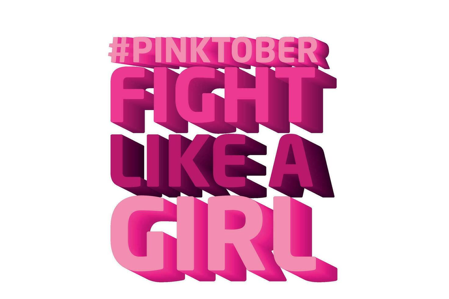 3D Text Design About Pinktober - Breast Cancer Awareness Quotes vector