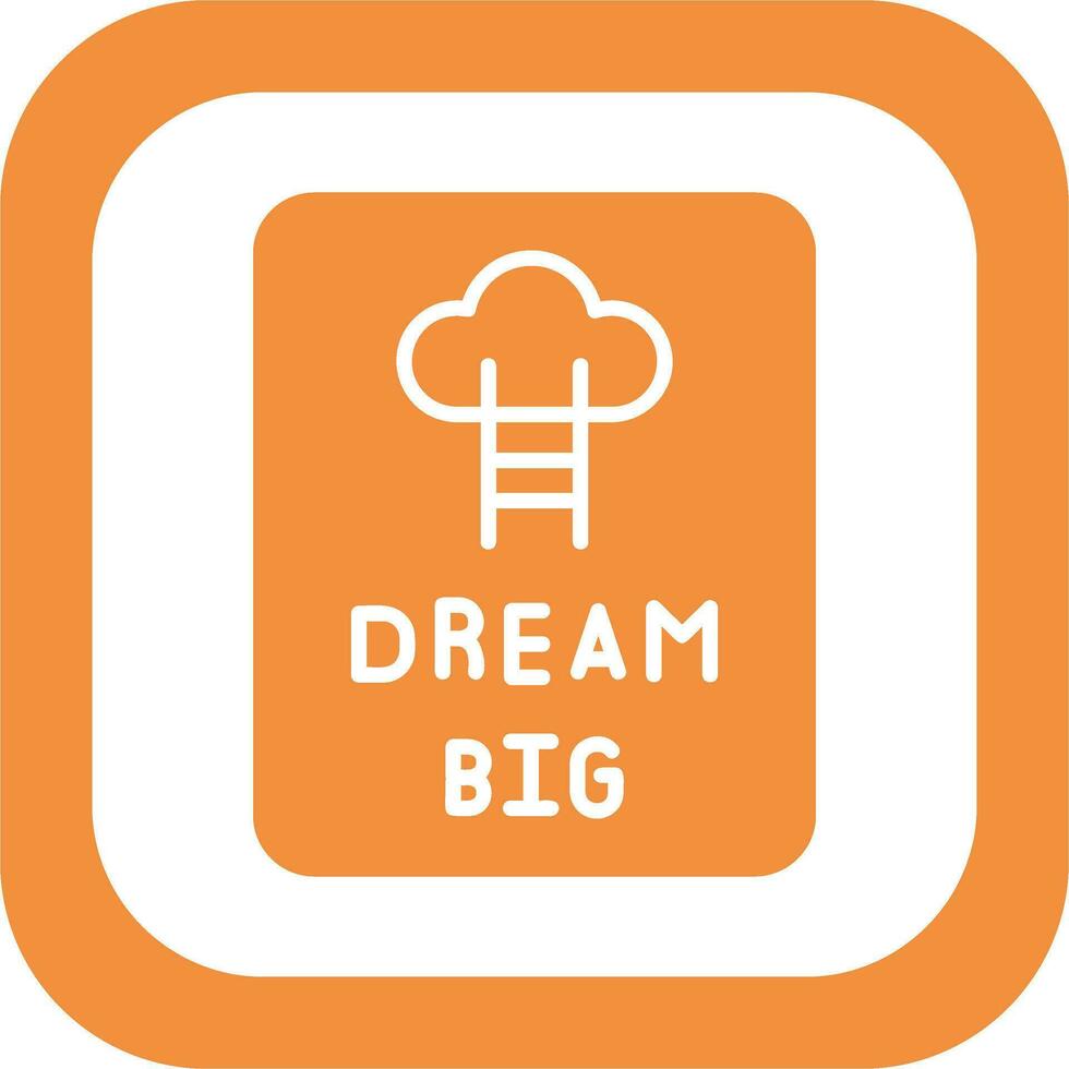 Dream Big Vector Icon