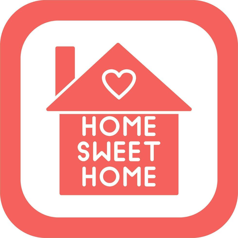 Home Sweet Home Vector Icon