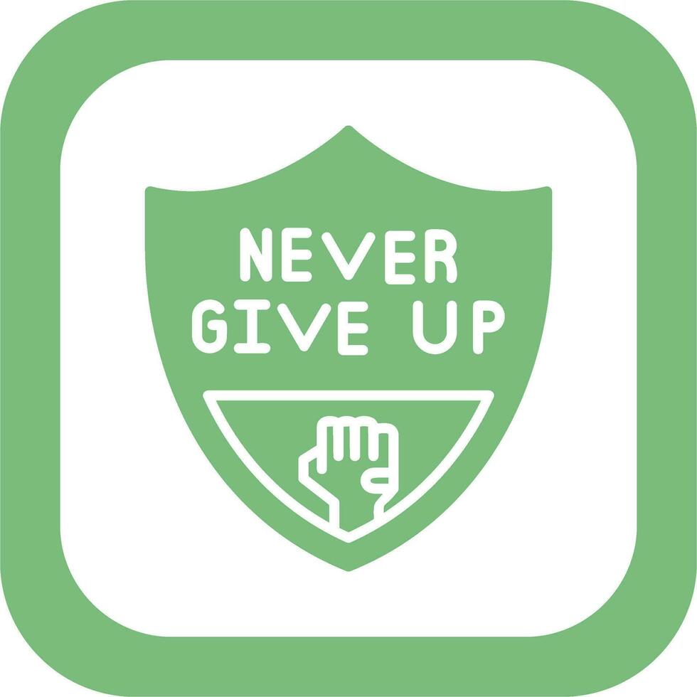 Never Give Up Vector Icon