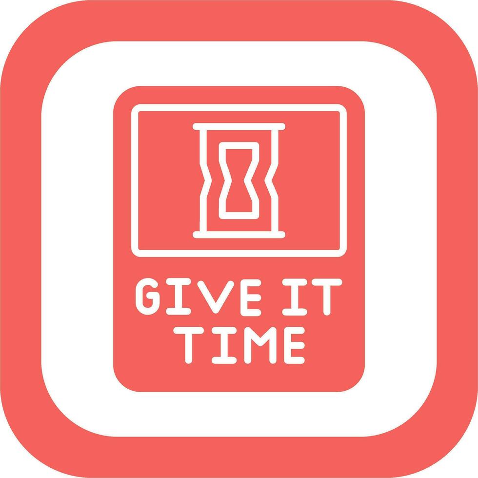 Give It Time Vector Icon
