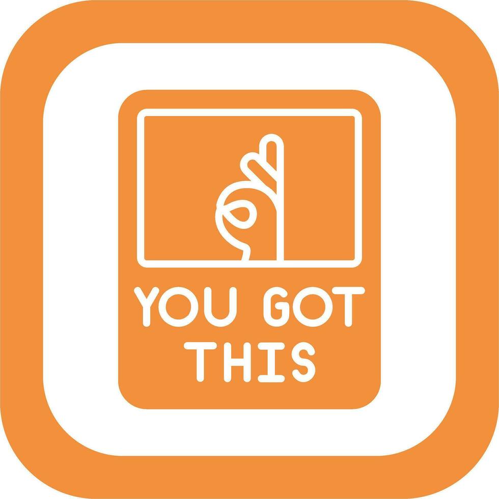 You Got This Vector Icon