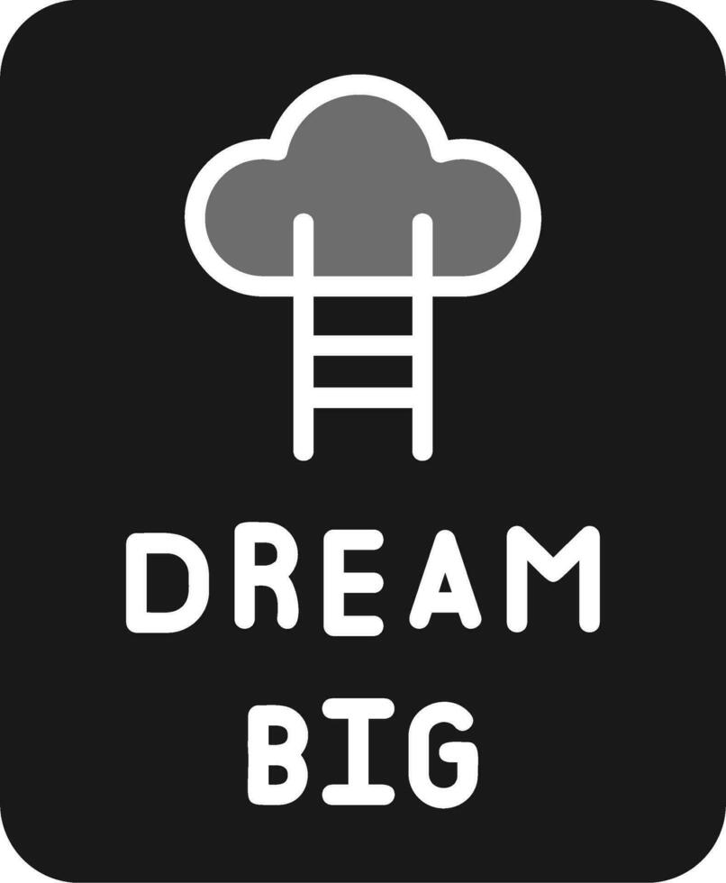 Dream Big Vector Icon