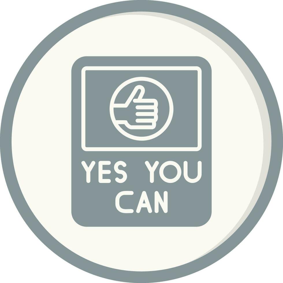 Yes You Can Vector Icon