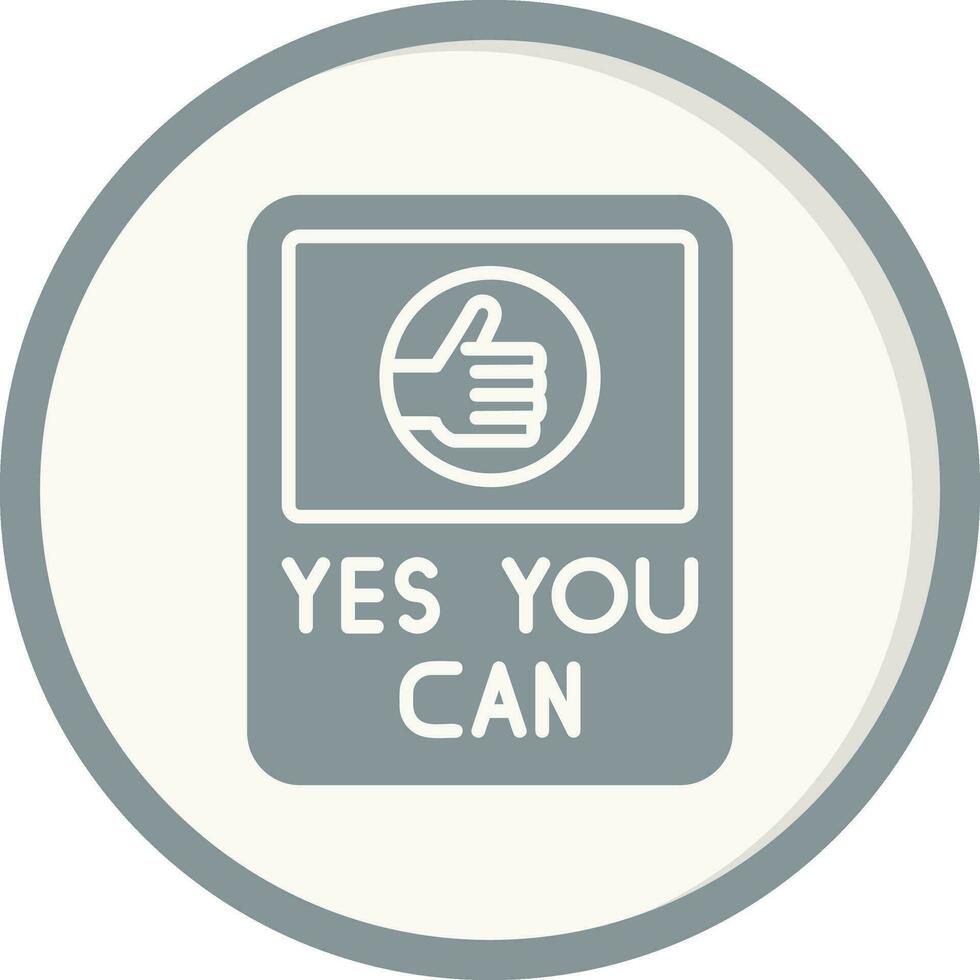 Yes You Can Vector Icon