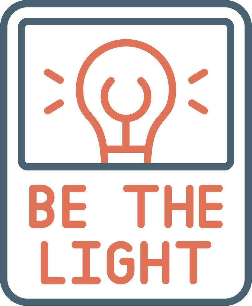 Be The Light Vector Icon