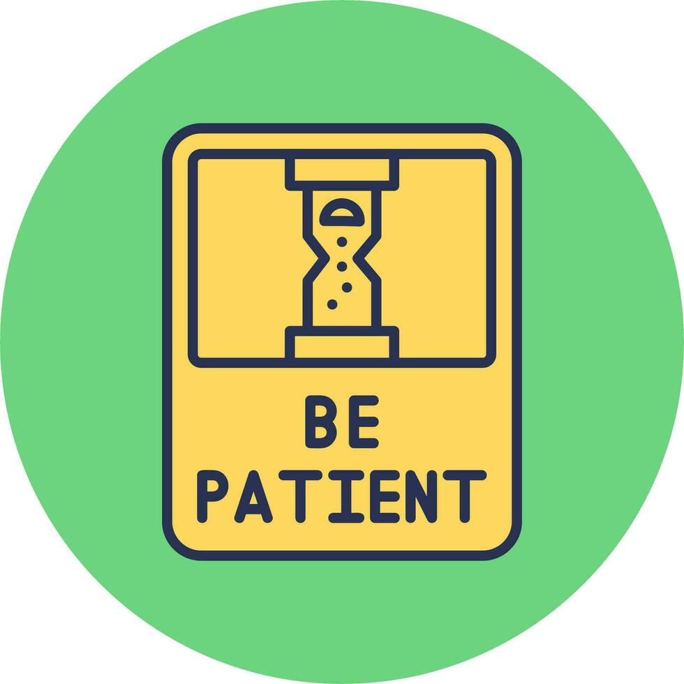 Be Patient Vector Icon