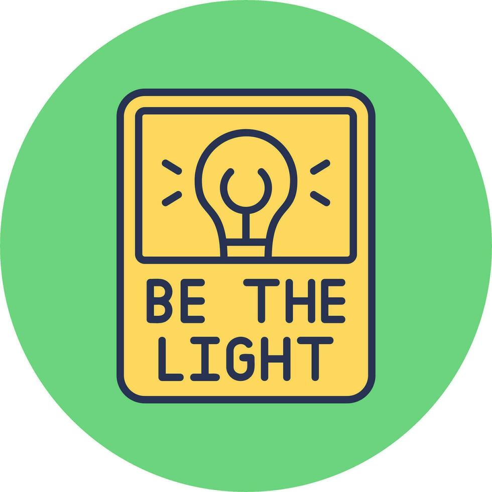 Be The Light Vector Icon