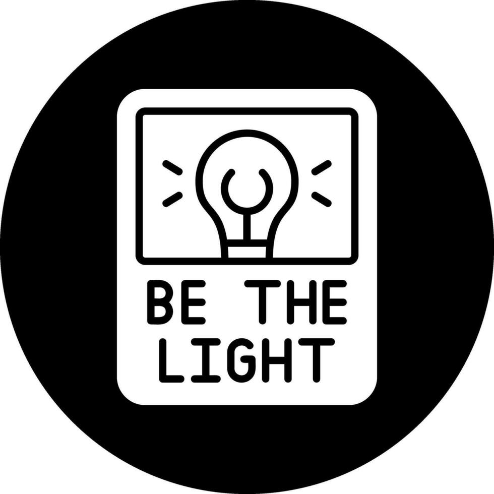 Be The Light Vector Icon