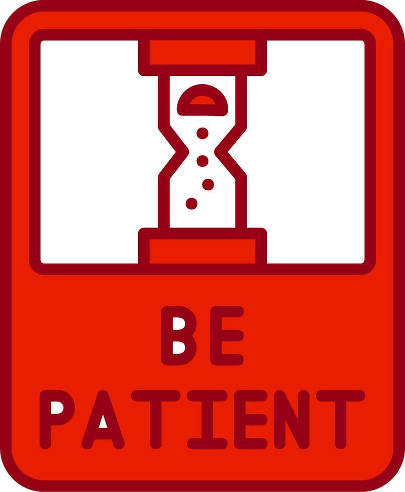 Be Patient Vector Icon
