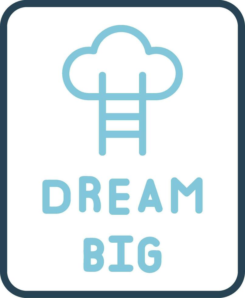 Dream Big Vector Icon