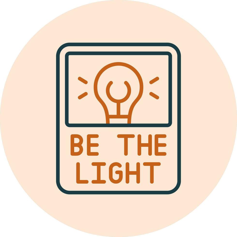Be The Light Vector Icon