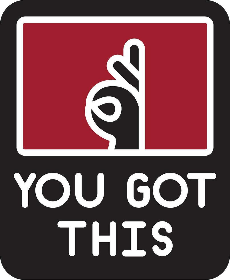 You Got This Vector Icon