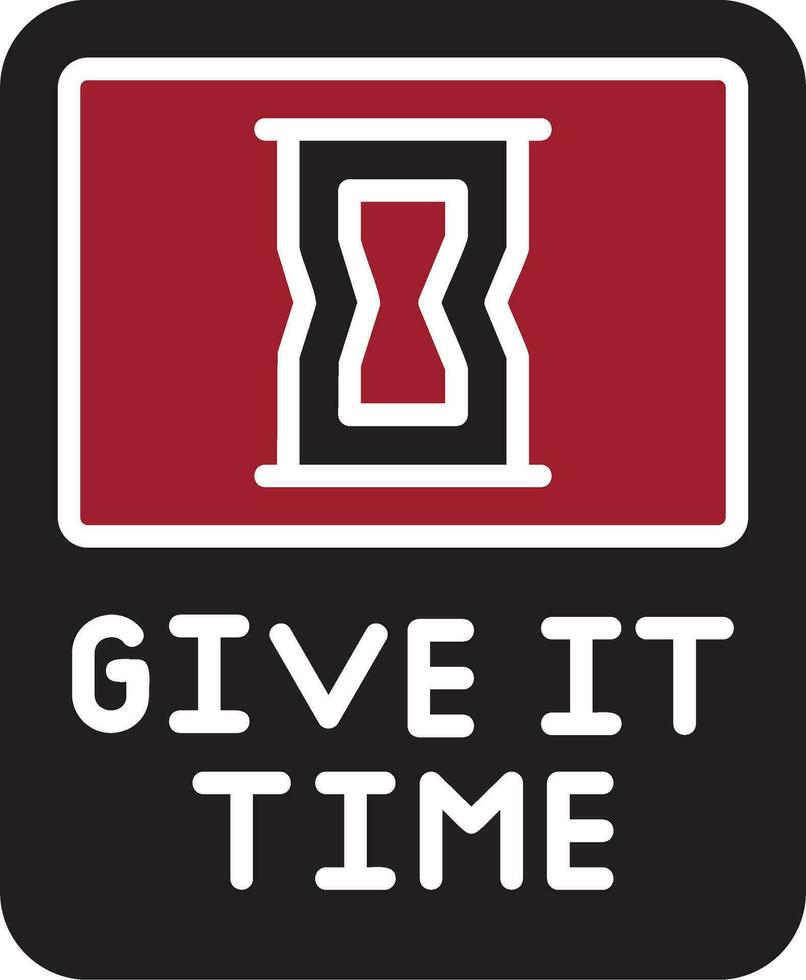 Give It Time Vector Icon