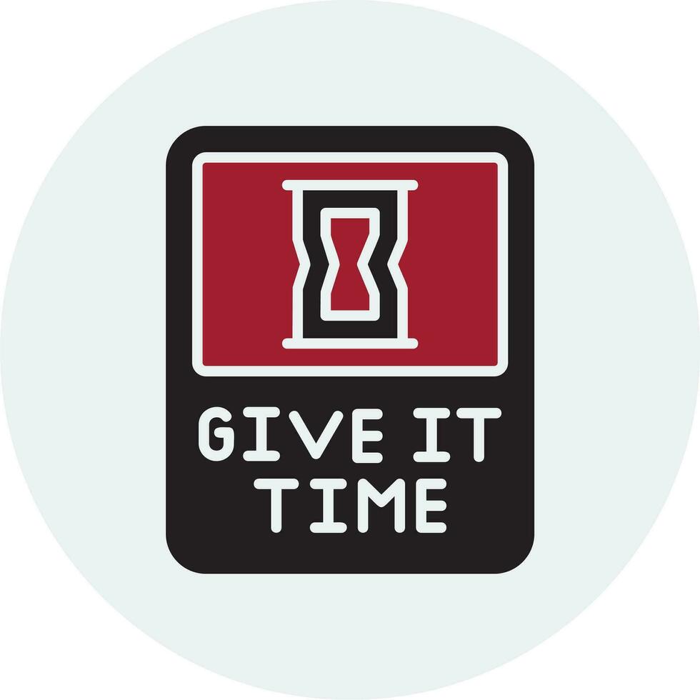 Give It Time Vector Icon