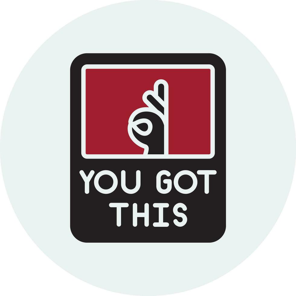 You Got This Vector Icon