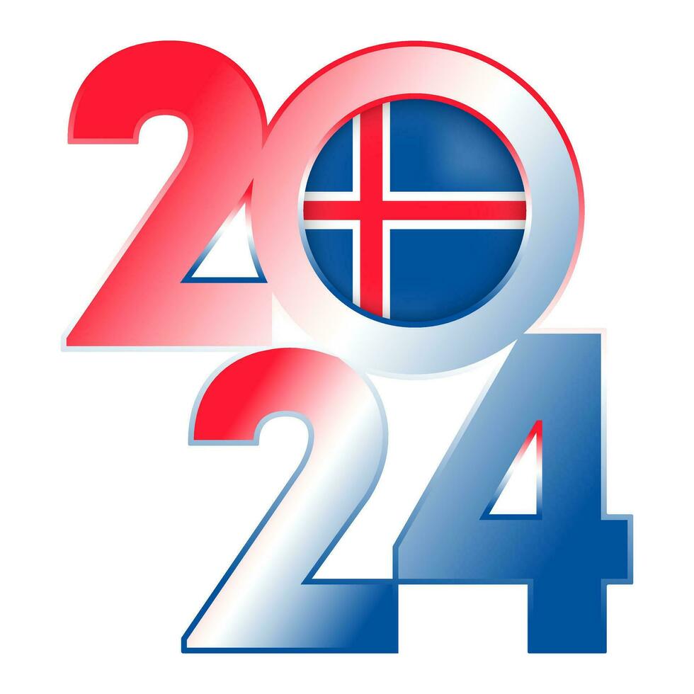 Happy New Year 2024 banner with Iceland flag inside. Vector illustration.