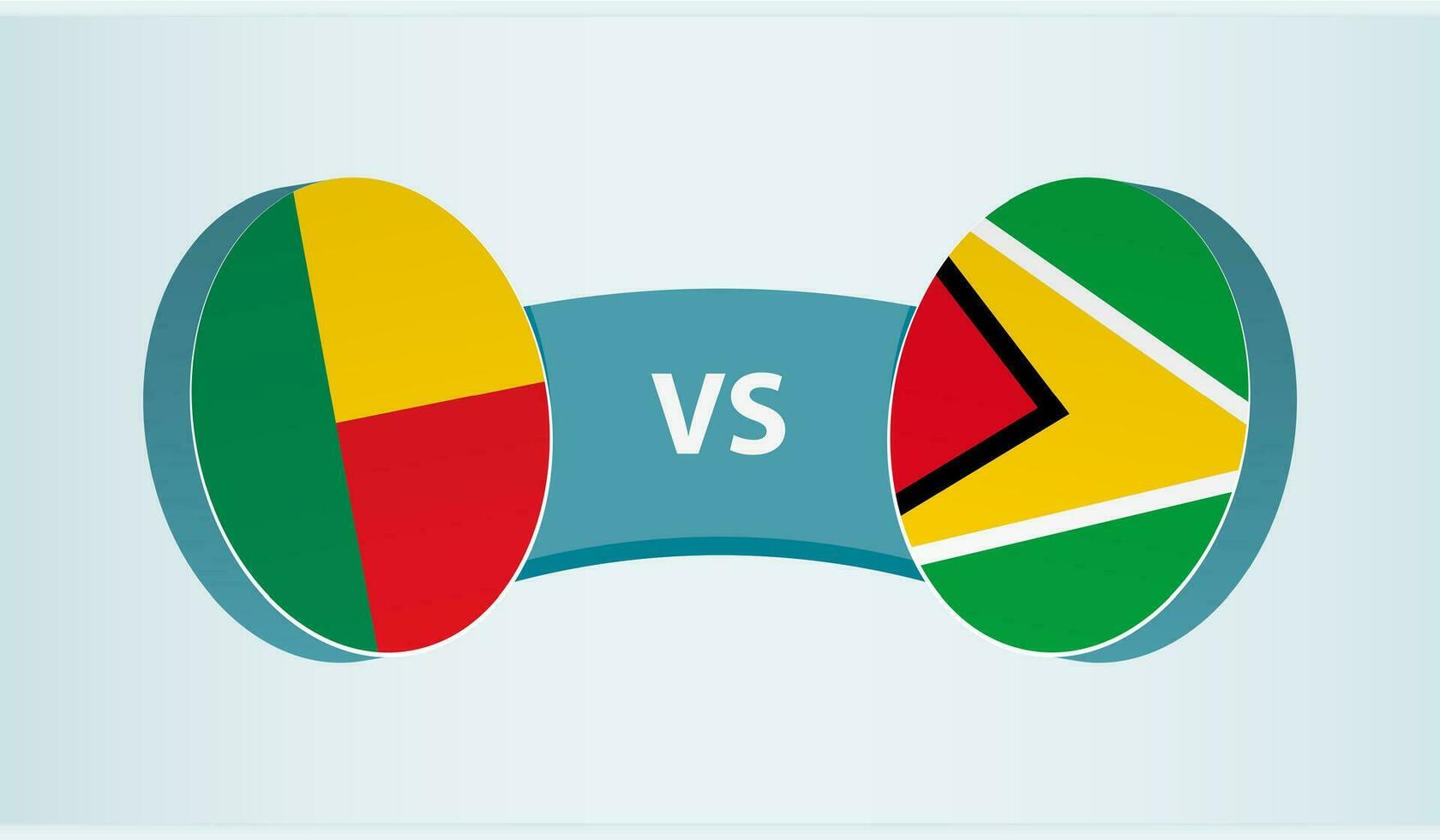 Benin versus Guyana, team sports competition concept. vector