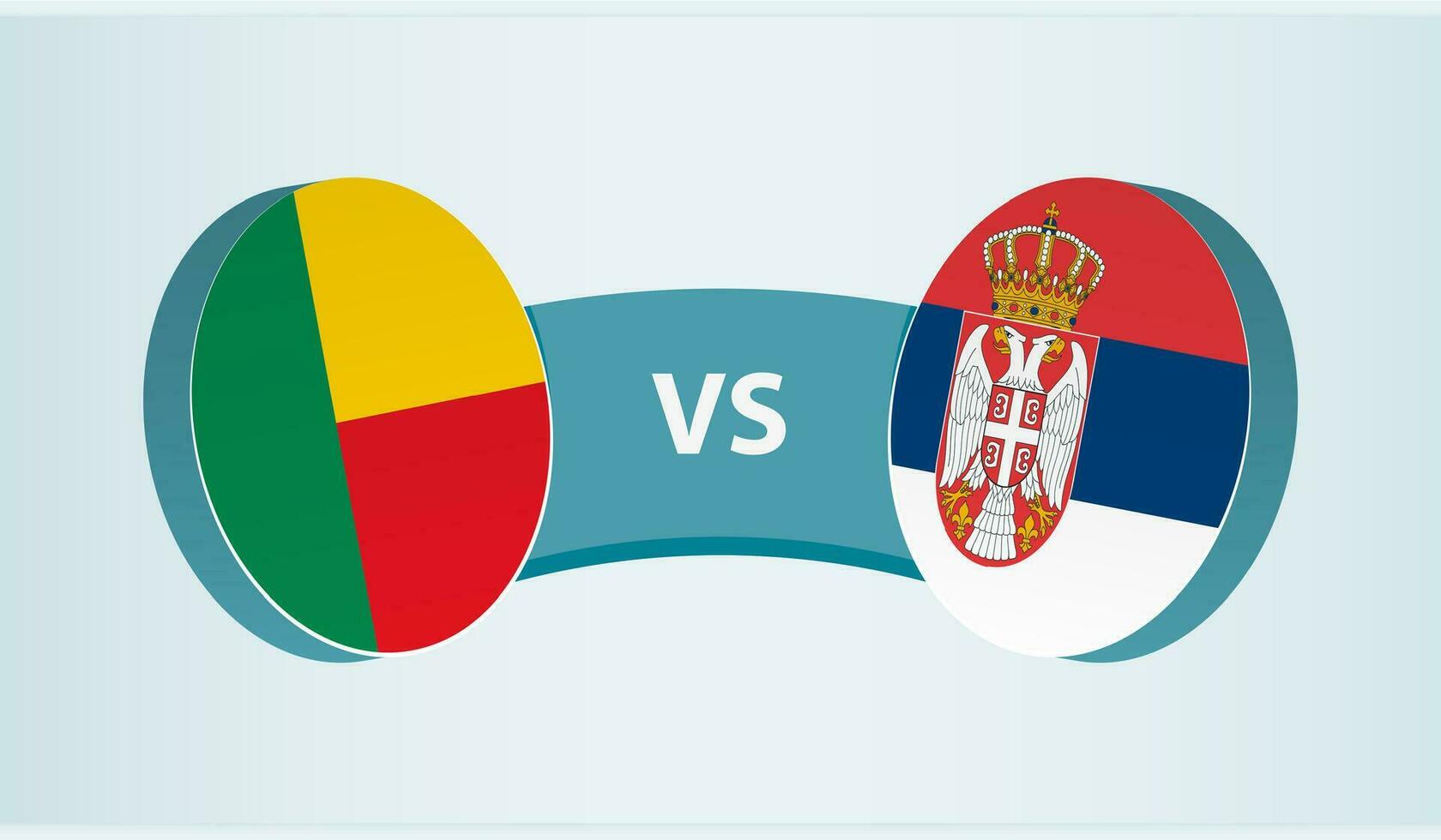 Benin versus Serbia, team sports competition concept. vector