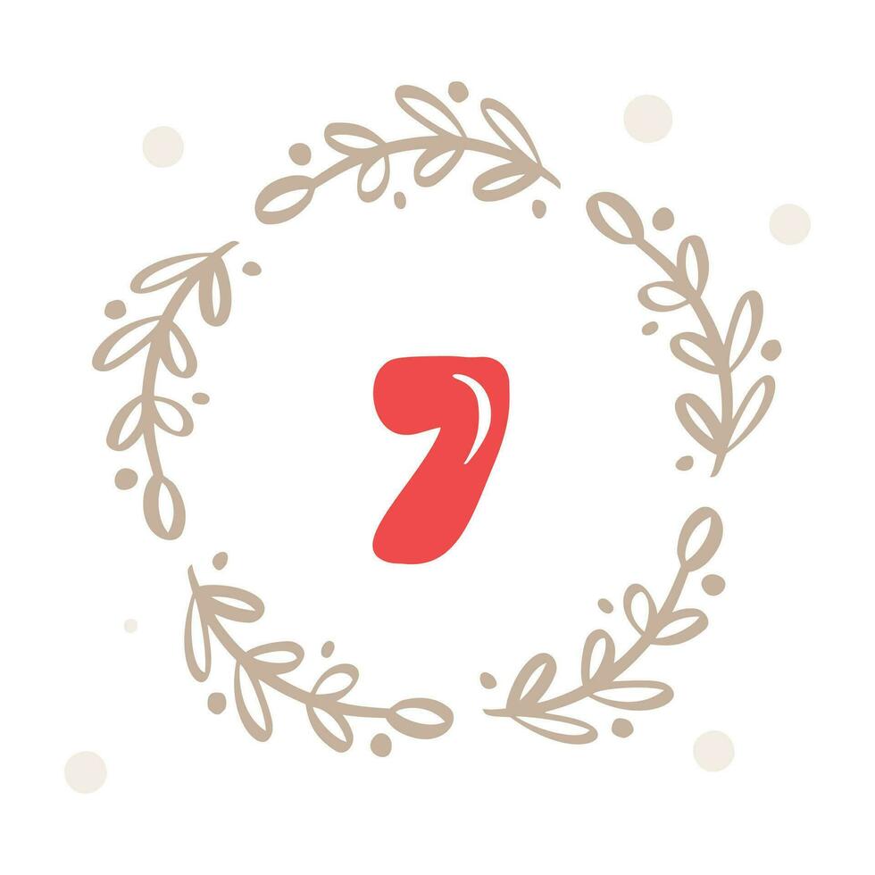 Christmas advent calendar with hand drawn element branch wreath frame. Day seven 7. Scandinavian style poster. Cute winter illustration for card, poster, kid room decor, nursery art vector