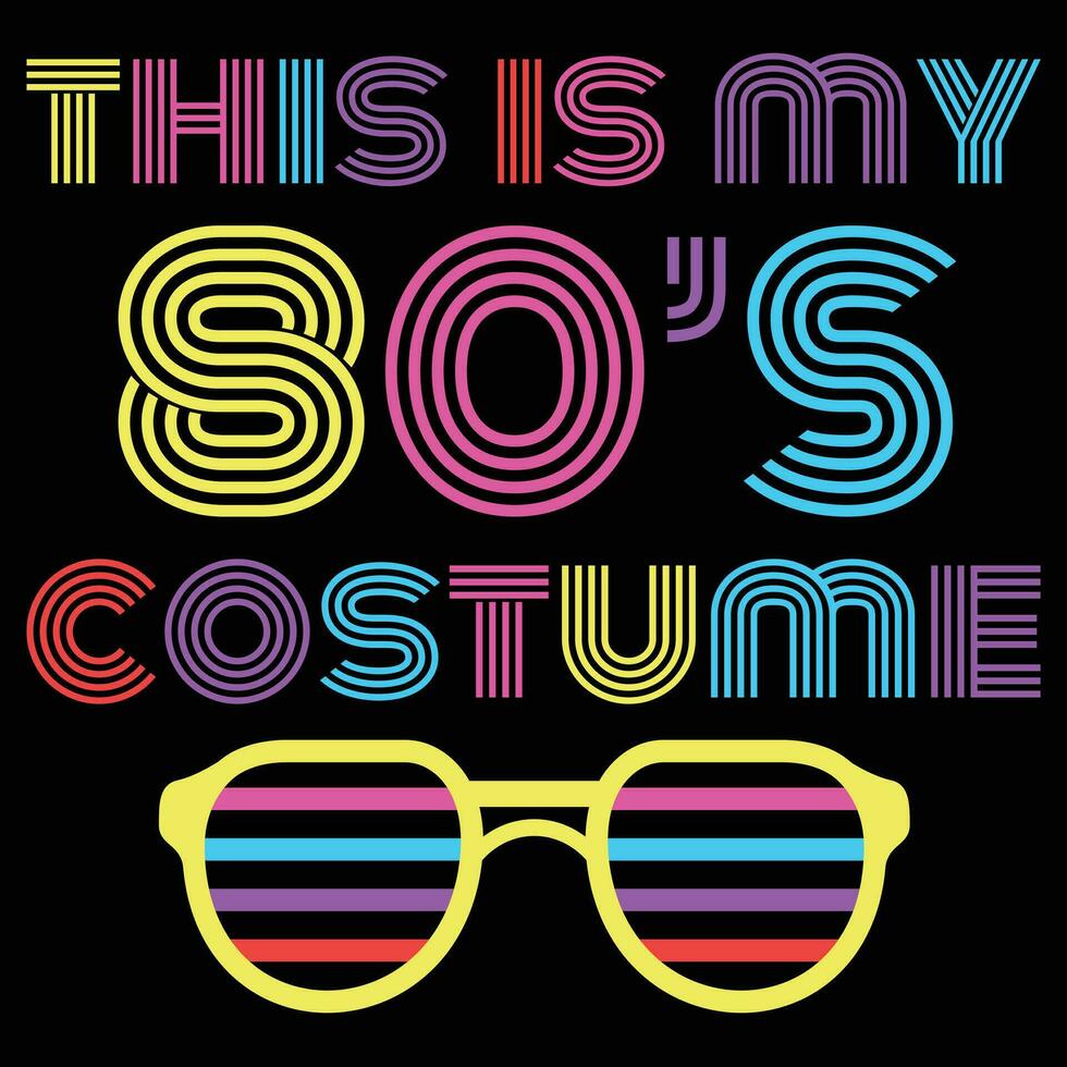 This Is My 80s Costume T-Shirt 80'S Party Tee This Is My 80s Costume T-Shirt 80'S Party Tee