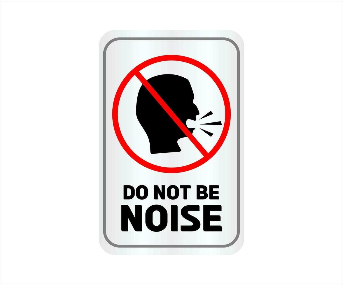 Do Not Make Noise Sign Vector