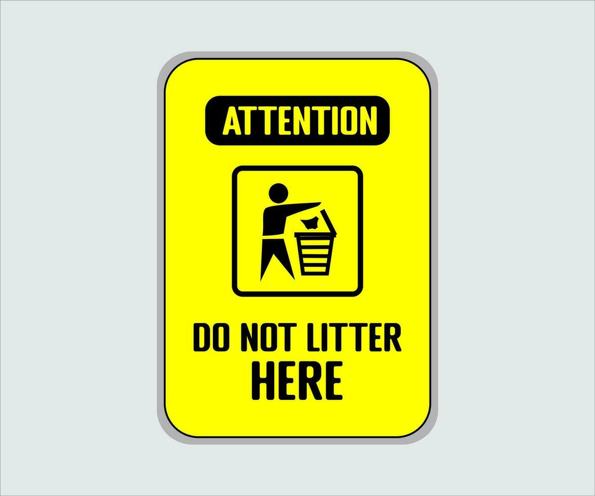 Do Not Litter Sign Vector