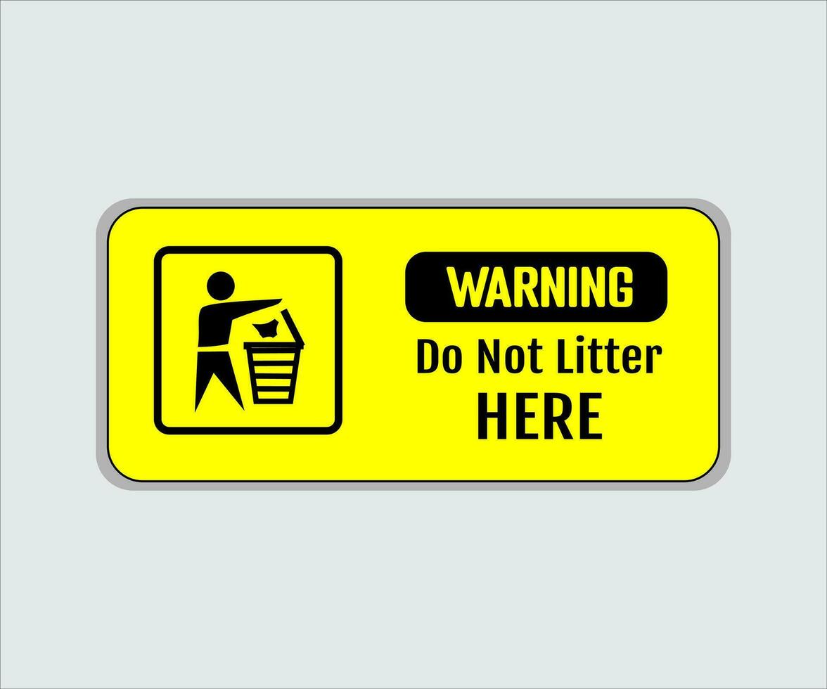 Do Not Litter Sign Vector