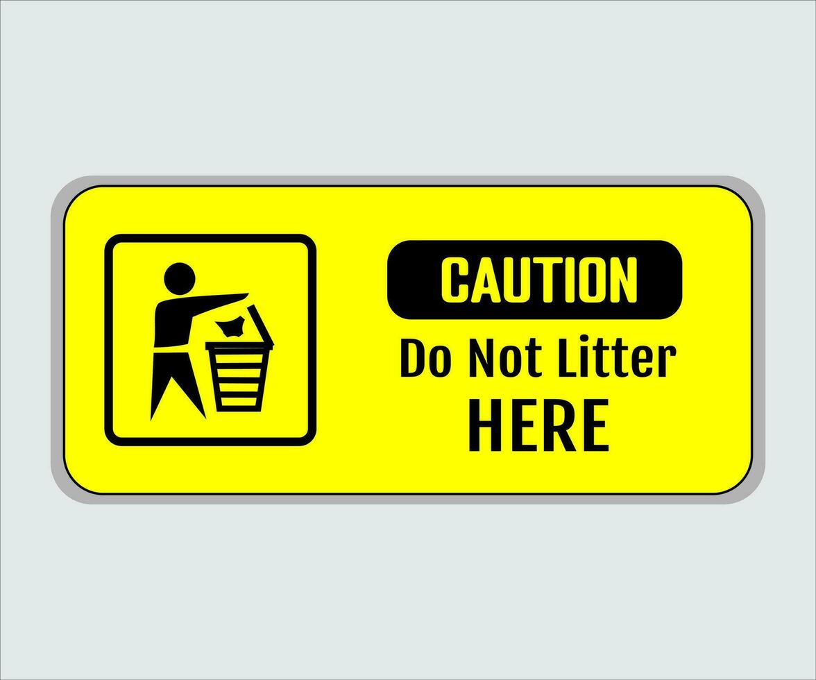 Do Not Litter Sign Vector