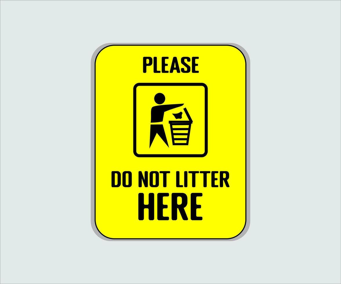 Do Not Litter Sign Vector
