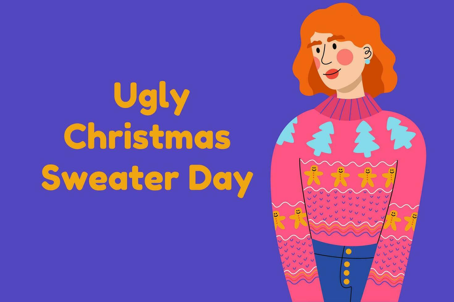 Young woman dressed in a Christmas sweater. National Ugly Christmas Sweater Day banner. vector