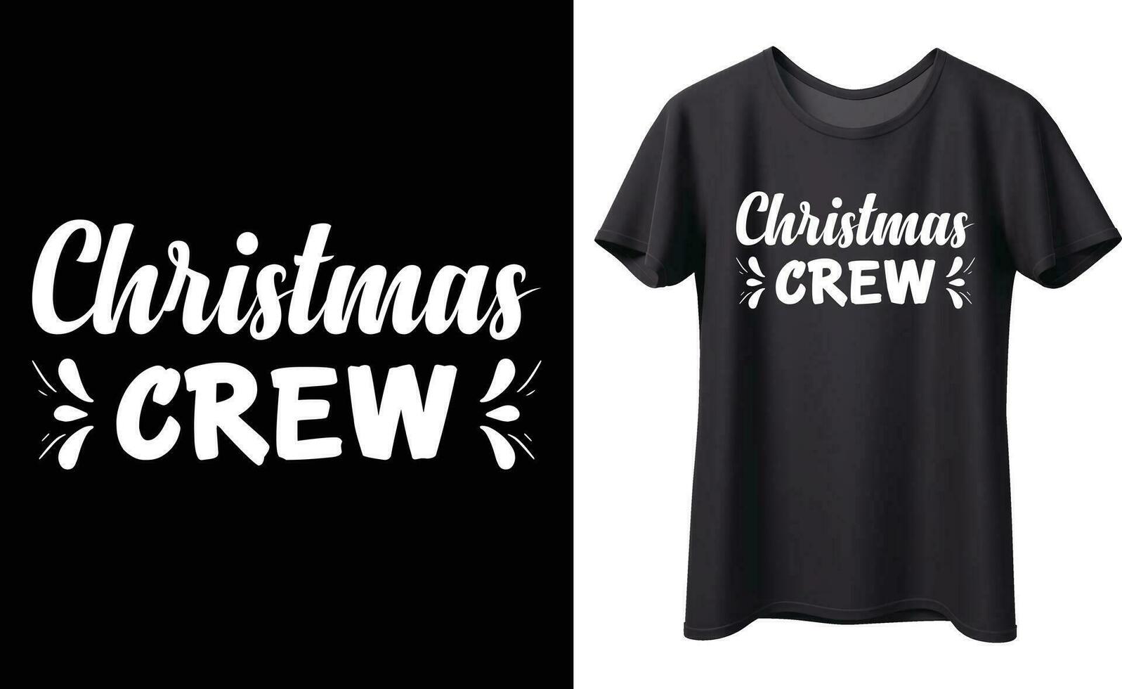 Christmas crew typography vector t-shirt Design. Perfect for print items and bag, banner, sticker, mug, template. Handwritten vector illustration. Isolated on black background.