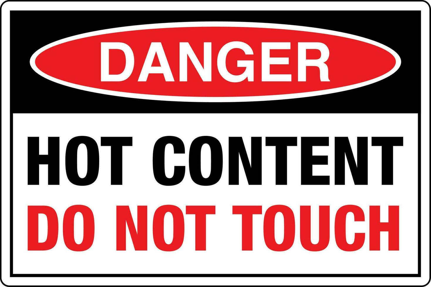 OSHA standards symbols registered workplace safety sign danger caution warning Hot Content Do Not Touch vector