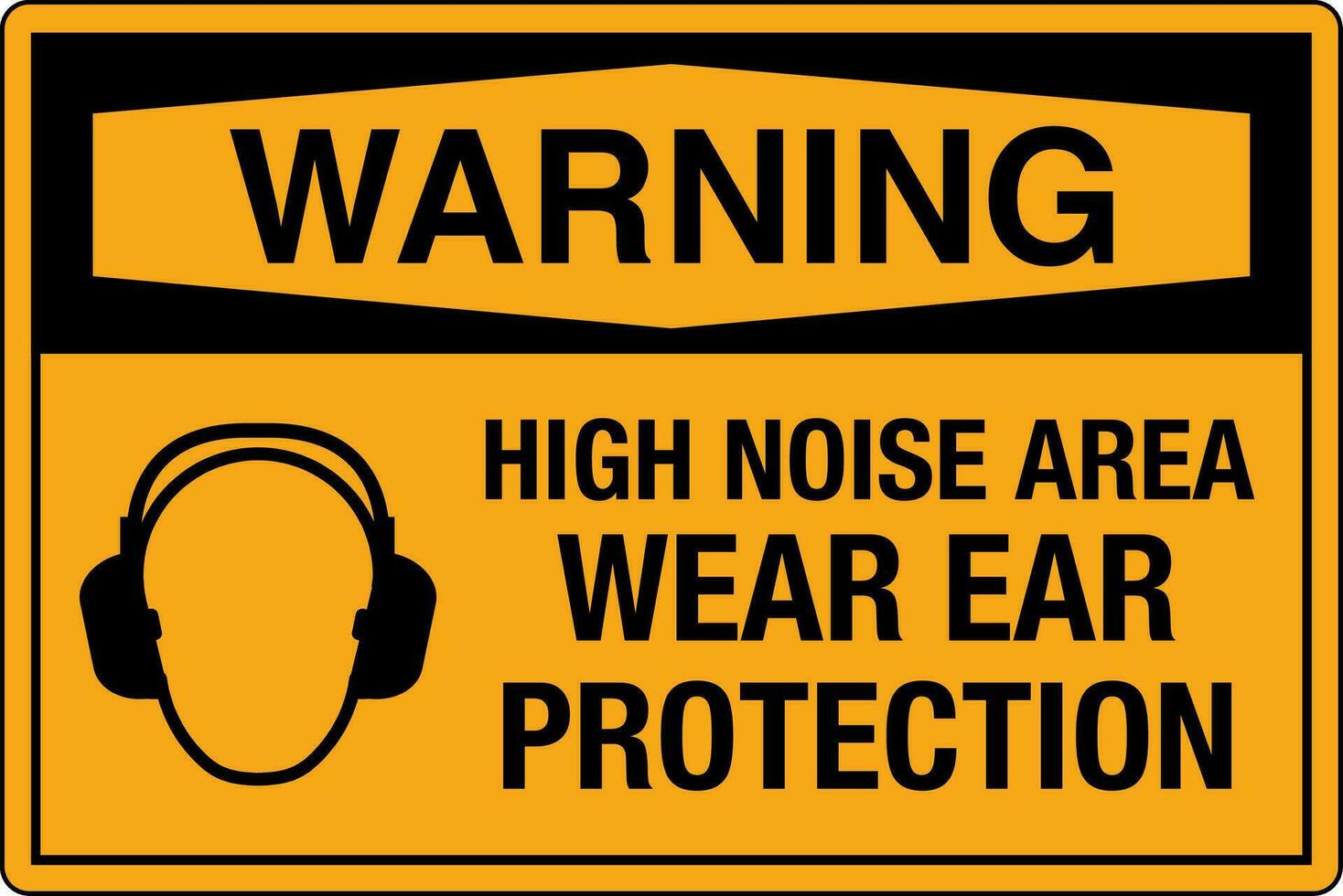 OSHA standards symbols registered workplace safety sign danger caution warning HIGH NOISE AREA WEAR EAR PROTECTION vector