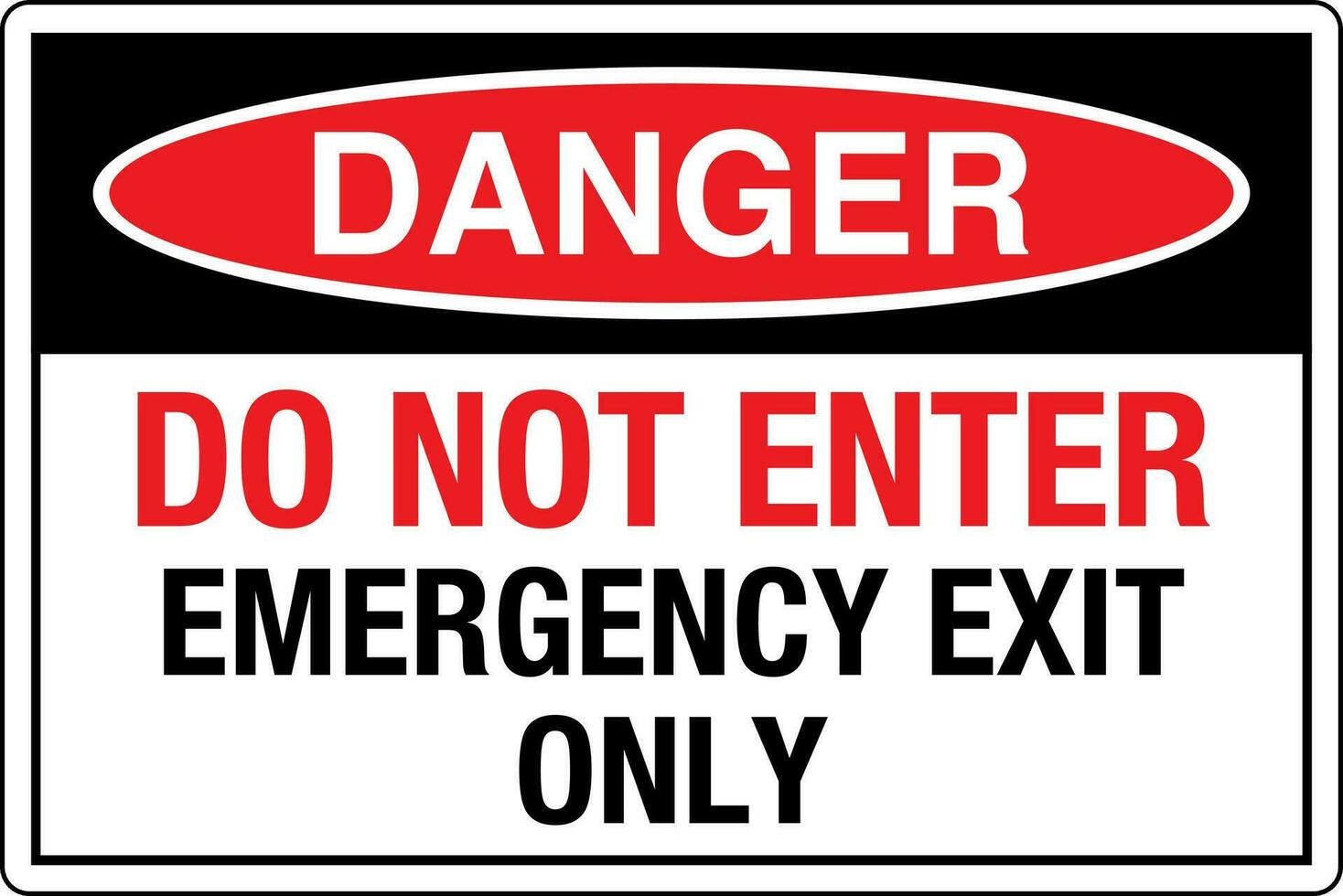 OSHA standards symbols registered workplace safety sign danger caution warning DO NOT ENTER EMERGENCY EXIT ONLY vector