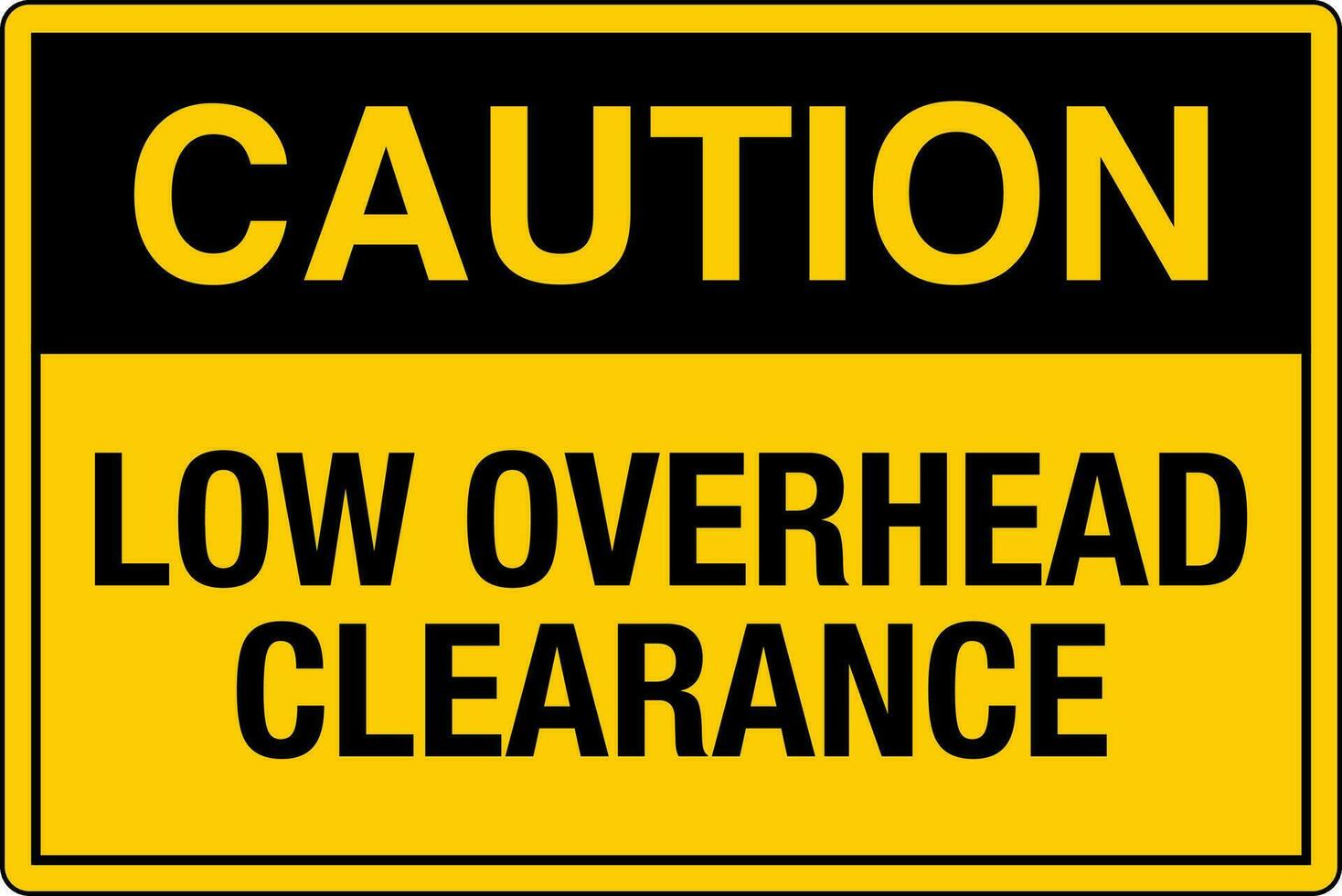 OSHA standards symbols registered workplace safety sign danger caution warning Low Overhead Clearance 2 vector