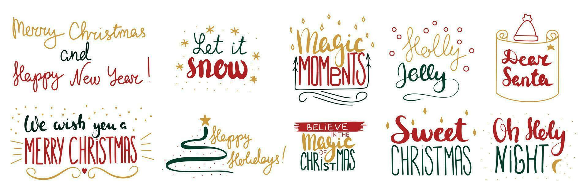 Collection of Merry Christmas short phrases. Let it snow, magic moments, Holly Jolly, Dear Santa, Sweet Christmas, Oh Holy Night. Vector illustration.